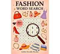 Fashion Word Search Puzzle Book: 80+ Stylish Word Puzzles Featuring Clothing, Trends, Accessories & Runway Glam