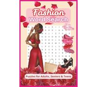 Fashion Word Search Puzzle Book: Fun and Easy-to-Read Word Search Puzzles About Fashion, Brands, Beauty, and Trends