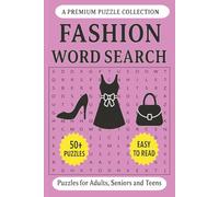 Fashion Word Search Puzzle Book: Word Search Puzzle Book with 50+ Fashion-Themed Puzzles | Easy-to-Read | For Adults, Seniors, and Teens (Hobby & Lifestyle Word Search Puzzles)