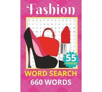 Fashion Word Search Puzzle Book: Word Search with Easy to read print about Fashion and More| 6x9 inches, 110 pages | 50+ Puzzles ... gift for Vacations, Free Time, and Holidays