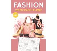 Fashion Word Search Puzzle Book: Word Searches about Fashion, Style, Trend and more | easy to read | 6x9 inches | 90 pages | 45 puzzles | gift for vacations, holidays and relaxation