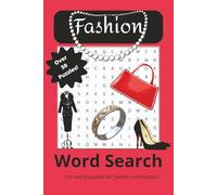 Fashion Word Search Puzzle Book: Word Searches with easy to read print about Fashion | 6x9 | 110 Pages | 50+ Puzzles