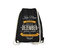 Fashionalarm Bolsa de deporte - Kein Mann ist perfekt - Diciembre | Fun Rucksack mit Spruch als Geburtstag Geschenk Idee, Negro , talla única, Rucksack