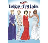 Fashions of the First Ladies Paper Dolls (Dover President Paper Dolls)