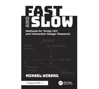 Fast and Slow: Methods for Timely HCI and Interaction Design Research
