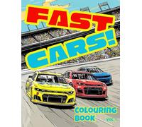 Fast Cars Colouring Book: 50 Realistic Sports Cars and Racing Machines for Kids Ages 4-12