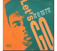 Fast Eddie - Let's Go Remix 7 Inch (7" Vinyl 45) UK Dj International 1989