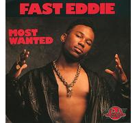 FAST EDDIE / MOST WANTED