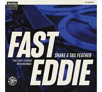 Fast Eddie - Shake a Tail Feather [Vinilo]