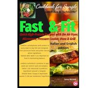 Fast & Fit and Lunch Box: Quick High-Protein Recipes with the Air Fryer, Microwave, Pressure Cooker, Oven , Grill and Lunch Box