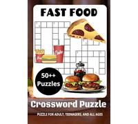Fast Food Crossword Puzzle Book: Easy-to-Read Crossword Puzzles | 6 x 9 Inches | 111 Pages | 50++ Puzzles for Relaxation & Fun
