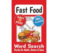 Fast Food Word Search Puzzle Book: Word Searches with Easy to Read Print about Fast Food | 6x9 inches, 110 Pages | 50+ Puzzles