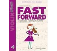 Fast Forward : 21 Pieces For Violin Players