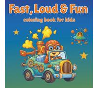 Fast, Loud & Fun! Coloring Book: A Coloring Book
