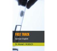 FAST TRACK in Medical Terminology: German-English