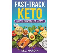 Fast-Track Keto: Drop 14 Pounds in Just 14 Days