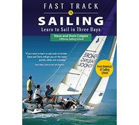 Fast Track to Sailing: Aprende a navegar en tres días (INTERNATIONAL MARINE-RMP)