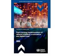 Fast-tracking Implementation of Reforms Enabling E-commerce and Digital Trade