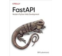 FastAPI – Modern Python Web Development – O’Reilly Verlag