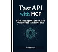 FastAPI with MCP: Build Intelligent Python APIs with Model-Text Protocols