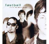 Fastball - All the Pain Money Can Buy [Casete]