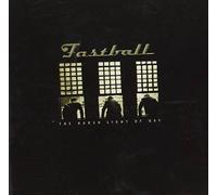 Fastball - Harsh Light of Day