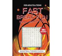 Fastbreak Fun Word Search Book: Exciting Basketball-Themed Word Searches for Fans of All Ages!