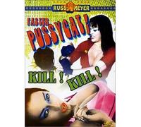 Faster Pussycat ! Kill ! Kill !