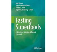 Fasting Superfoods: Cultivation, Nutrition & Market Potential