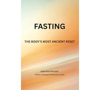 Fasting: The Body’s Most Ancient Reset (The Nervous System Recovery Series)