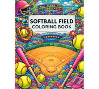 Fastpitch Fast Colors: A Softball Field Coloring Book: 30 Inspirational Quotes and One-sided Illustrations (Sports Coloring Books)