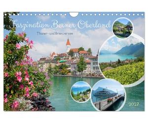 Faszination Berner Oberland - Thuner- und Brienzersee (Wandkalender 2027 DIN A4 quer), CALVENDO Monatskalender: Landschafts-Impressionen rund um den Thuner- und Brienzersee