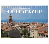 Faszination der Côte d'Azur (Tischkalender 2026 DIN A5 quer), CALVENDO Monatskalender: Die Städte und Landschaften der Côte d'Azur in wunderschönen Fotografien.
