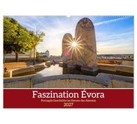 Faszination Évora (Wandkalender 2027 DIN A2 quer), CALVENDO Monatskalender: Portugals Geschichte im Herzen des Alentejo