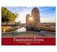 Faszination Évora (Wandkalender 2027 DIN A3 quer), CALVENDO Monatskalender
