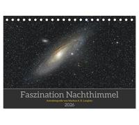 Faszination Nachthimmel (Tischkalender 2026 DIN A5 quer), CALVENDO Monatskalender: Astrofotografie von Markus Langlotz