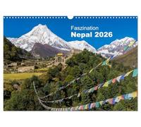 Faszination Nepal (Wandkalender 2026 DIN A3 quer), CALVENDO Monatskalender: Der Reiz Nepals sind seine authentischen Menschen und die grandiose Natur, welche hier fotografisch eingefangen wurde.