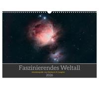 Faszinierendes Weltall (Wandkalender 2026 DIN A3 quer), CALVENDO Monatskalender: Gehen Sie mit auf eine Reise in die Tiefen des Universums!