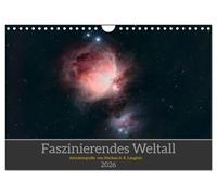 Faszinierendes Weltall (Wandkalender 2026 DIN A4 quer), CALVENDO Monatskalender: Gehen Sie mit auf eine Reise in die Tiefen des Universums!