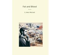 Fat and Blood (Classic Books)