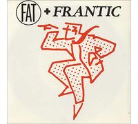 Fat And Frantic - Last Night My Wife Hoovered My Head