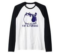 Fat and Furious Cat Camiseta Manga Raglan