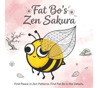Fat Bo's Zen Sakura: A Japanese Zen Parent-Child Coloring Book for Stress Relief