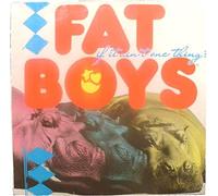 Fat Boys - If it ain't one thing it's anuddah (1989) / Vinyl single [Vinyl-Single 7'']