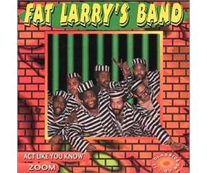 Fat Larry's Gang - Act Like You Know/Zoom-4t