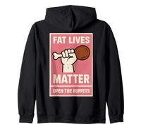 Fat Lives Matter Open The Buffets Funny Raised Fist para Mujer Sudadera con Capucha