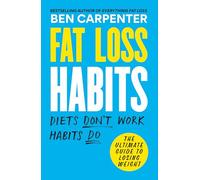 Fat Loss Habits: THE SUNDAY TIMES BESTSELLER