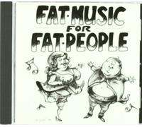 Fat Music for Fat People by Various Artists (1998-08-13)