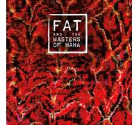 Fat & the Masters of Haha - FAT and the Masters of Haha [Vinilo]