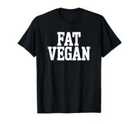 Fat Vegan - Estilo de Vida Vegano Divertido Camiseta